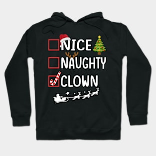 nice naughty clown Hoodie